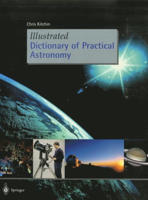 C. R. Kitchin - Illustrated Dictionary of Practical Astronomy, E-bok