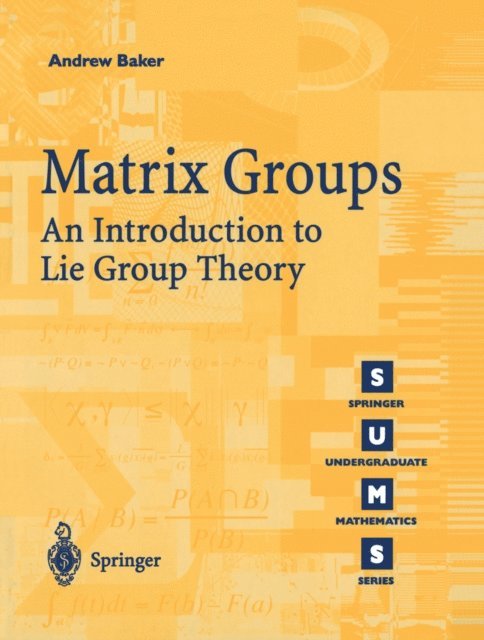 Andrew Baker - Matrix Groups, E-bok