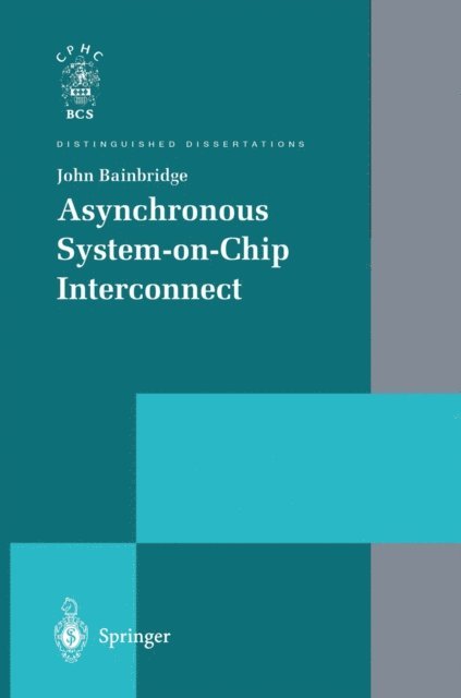 John Bainbridge - Asynchronous System-on-Chip Interconnect, E-bok