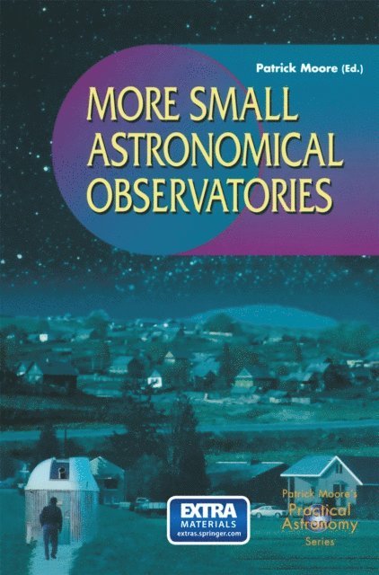 Patrick Moore - More Small Astronomical Observatories, E-bok