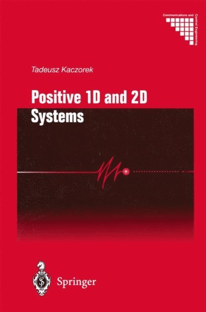 Tadeusz Kaczorek - Positive 1D and 2D Systems, E-bok