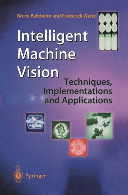 Frederick Waltz, Bruce Batchelor - Intelligent Machine Vision, E-bok
