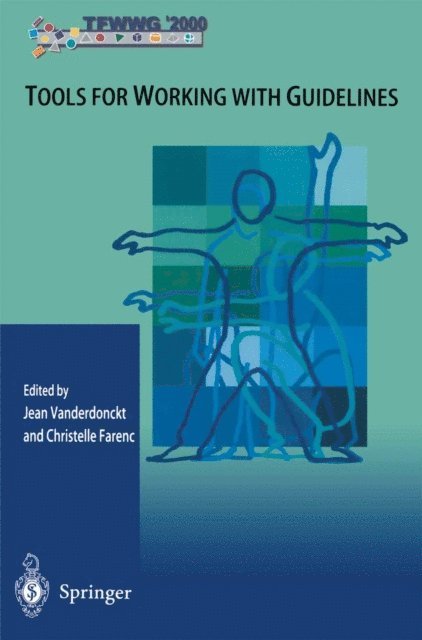 Christelle Farenc, Jean Vanderdonckt - Tools for Working with Guidelines, E-bok