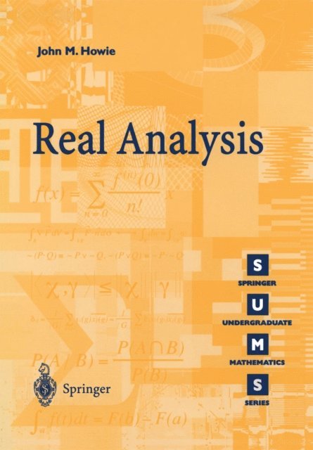 John M. Howie - Real Analysis, E-bok
