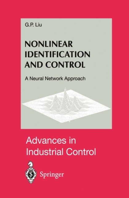 G.P. Liu - Nonlinear Identification and Control, E-bok