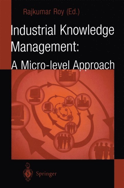 Rajkumar Roy - Industrial Knowledge Management, E-bok