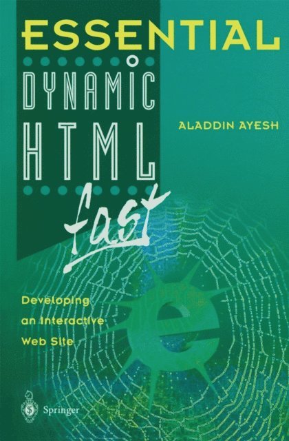 Aladdin Ayesh - Essential Dynamic HTML fast, E-bok