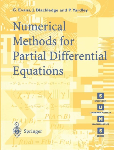 P. Yardley, J. Blackledge, G. Evans - Numerical Methods for Partial Differential Equations, E-bok