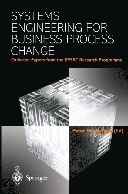 Peter Henderson - Systems Engineering for Business Process Change, E-bok