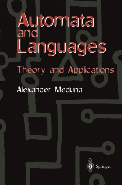 Alexander Meduna - Automata and Languages, E-bok