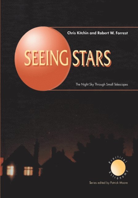 Robert W. Forrest, C. R. Kitchin - Seeing Stars, E-bok