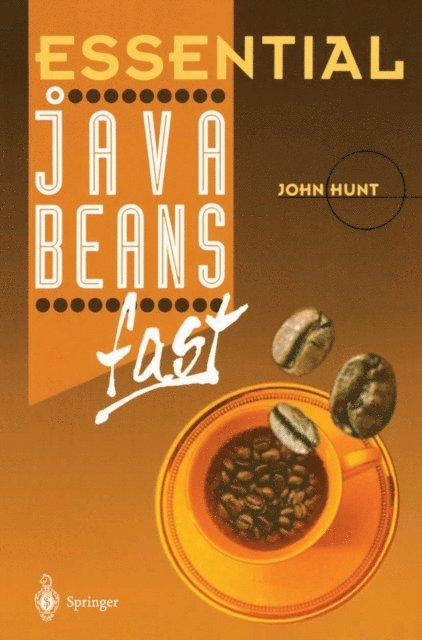 John Hunt - Essential JavaBeans fast, E-bok