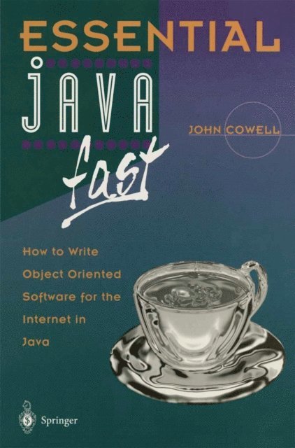 John Cowell - Essential Java Fast, E-bok