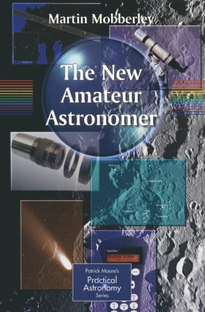 Martin Mobberley - New Amateur Astronomer, E-bok