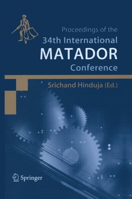 Srichand Hinduja - Proceedings of the 34th International MATADOR Conference, E-bok