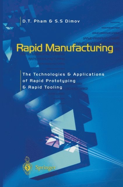 S.S. Dimov, Duc Pham - Rapid Manufacturing, E-bok