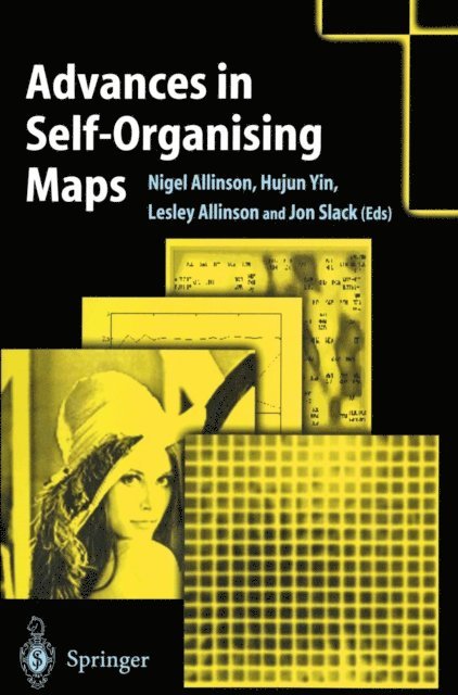 Jon Slack, Lesley Allinson, Hujun Yin, Nigel Allinson - Advances in Self-Organising Maps, E-bok