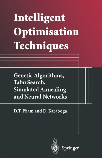D. Karaboga, Duc Pham - Intelligent Optimisation Techniques, E-bok