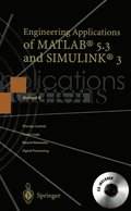 Engineering Applications of MATLAB(R) 5.3 and SIMULINK(R) 3