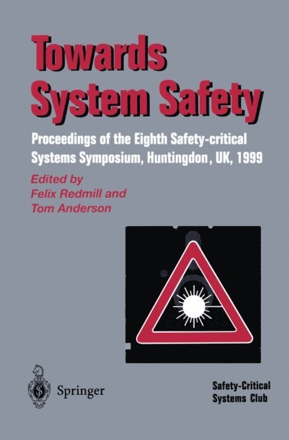 Tom Anderson, Felix Redmill - Towards System Safety, E-bok