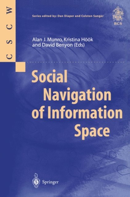 David Benyon, Kristina Hook, Alan J. Munro - Social Navigation of Information Space, E-bok