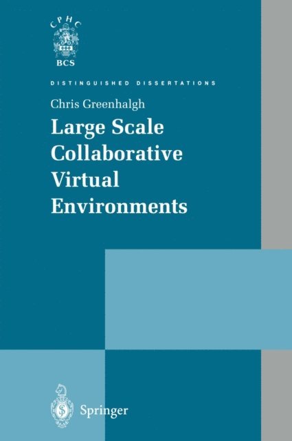 Chris Greenhalgh - Large Scale Collaborative Virtual Environments, E-bok