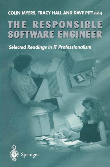 Dave Pitt, Tracy Hall, Colin Myers - Responsible Software Engineer, E-bok