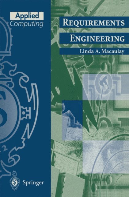 Linda A. Macaulay - Requirements Engineering, E-bok
