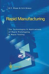 Rapid Manufacturing