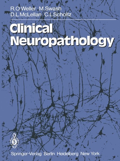 C. L. Scholtz, D. L. McLellan, M. Swash, R. O. Weller - Clinical Neuropathology, E-bok