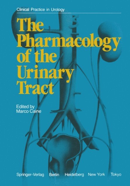M. Caine - Pharmacology of the Urinary Tract, E-bok