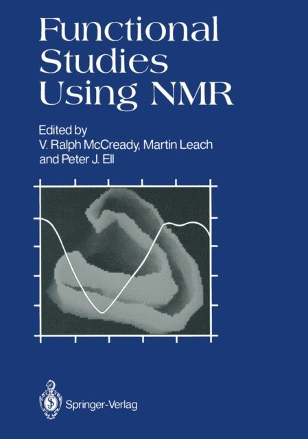 Peter J. Ell, Martin Leach, V. Ralph McCready - Functional Studies Using NMR, E-bok