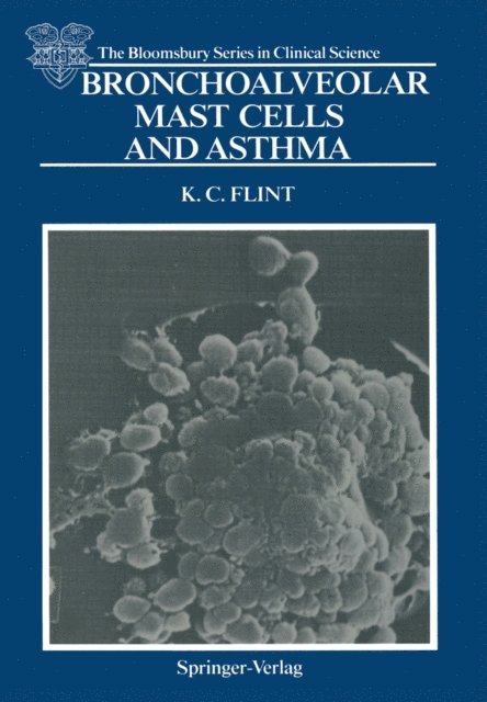 Kevin C. Flint - Bronchoalveolar Mast Cells and Asthma, E-bok