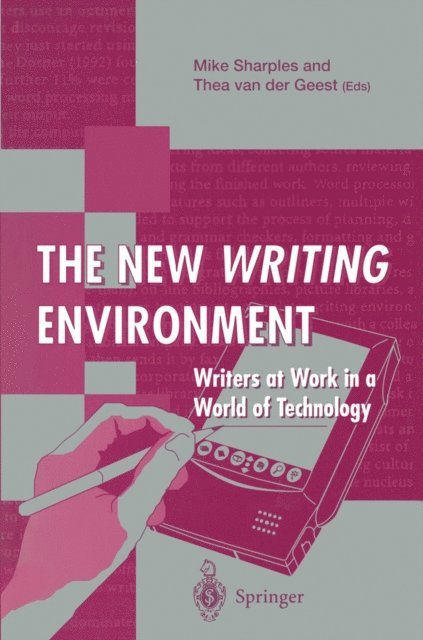 Thea van der Geest, Mike Sharples - New Writing Environment, E-bok