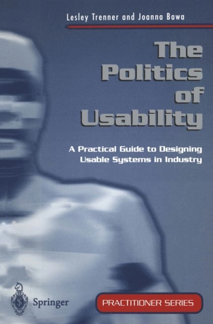 Joanna Bawa, Lesley Trenner - Politics of Usability, E-bok