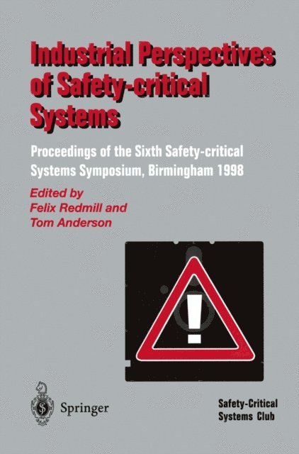 Tom Anderson, Felix Redmill - Industrial Perspectives of Safety-critical Systems, E-bok