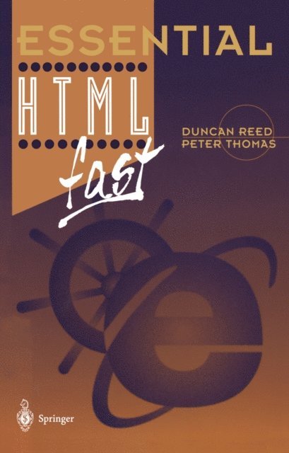 Peter Thomas, Duncan Reed - Essential HTML fast, E-bok