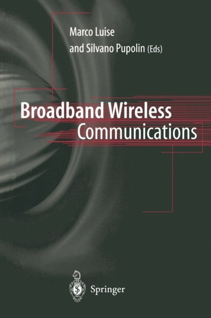 Silvano Pupolin, Marco Luise - Broadband Wireless Communications, E-bok