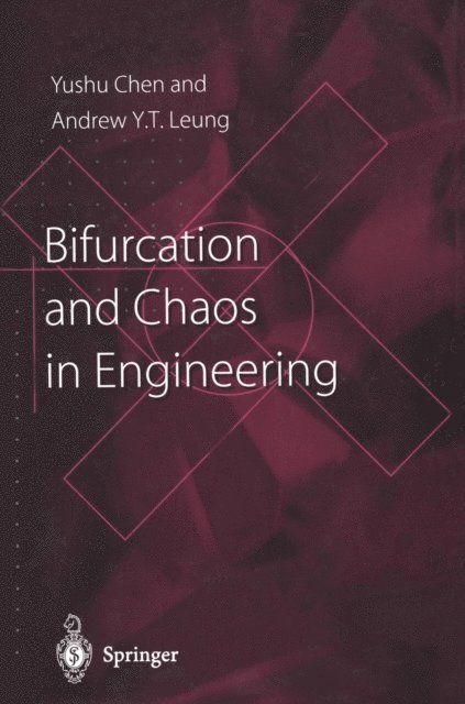 Andrew Y.T. Leung, Yushu Chen - Bifurcation and Chaos in Engineering, E-bok