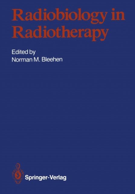 Norman M. Bleehen - Radiobiology in Radiotherapy, E-bok