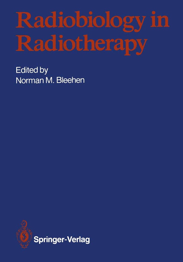 Norman M. Bleehen - Radiobiology in Radiotherapy, Häftad