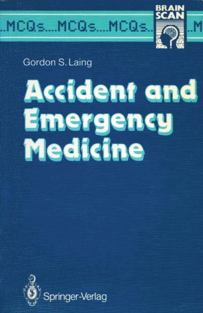 Gordon S. Laing - Accident and Emergency Medicine, E-bok
