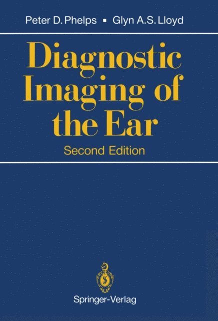 Glyn A.S. Lloyd, Peter D. Phelps - Diagnostic Imaging of the Ear, E-bok. Tillgänglighet: Lägg i varukorg