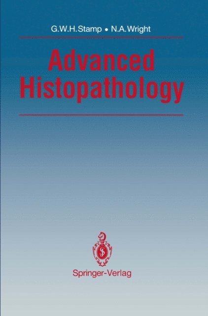 N.A. Wright, Gordon W.H. Stamp - Advanced Histopathology, E-bok