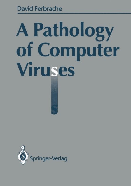 David Ferbrache - Pathology of Computer Viruses, E-bok