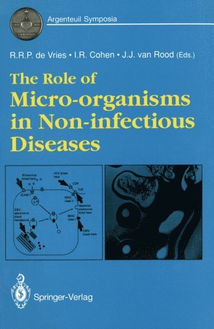 Jon J. van Rood, Irun R. Cohen, Rene R.P. de Vries - Role of Micro-organisms in Non-infectious Diseases, E-bok