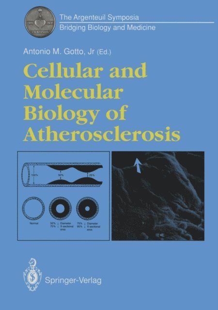 Antonio M. Jr. Gotto - Cellular and Molecular Biology of Atherosclerosis, E-bok