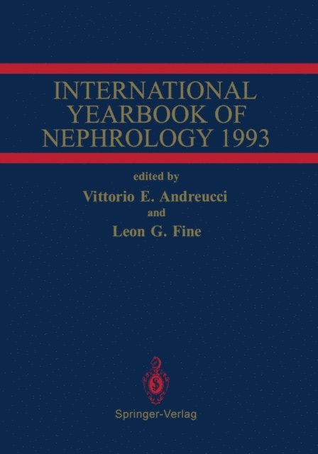 Leon G. Fine, Vittorio E. Andreucci - International Yearbook of Nephrology 1993, E-bok