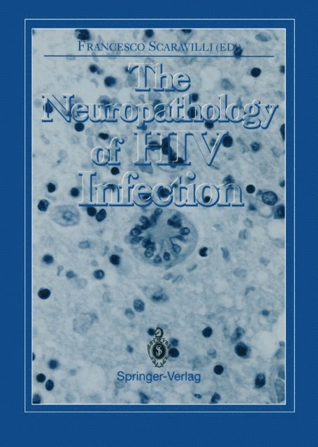 Francesco Scaravilli - Neuropathology of HIV Infection, E-bok