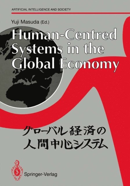 Yuji Masuda - Human-Centred Systems in the Global Economy, E-bok